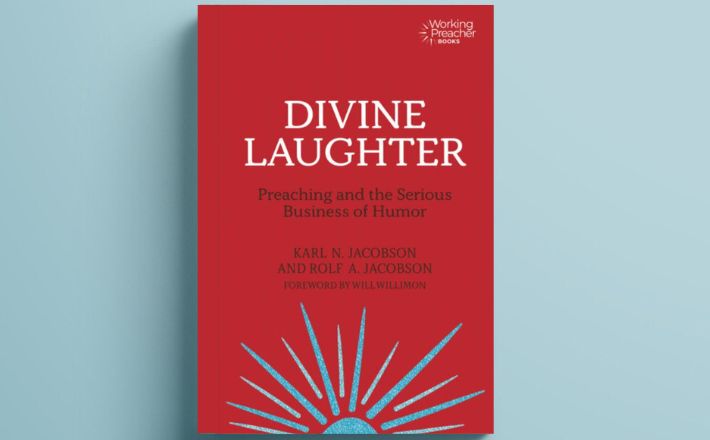 Preaching and humor - Working Preacher Books volume, 