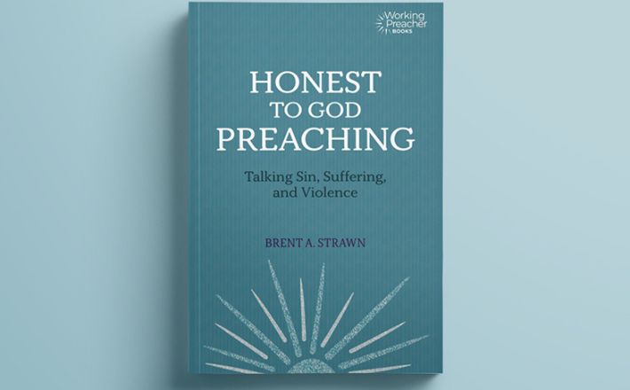 Book cover, "Honest to God Preaching" by Brent Strawn